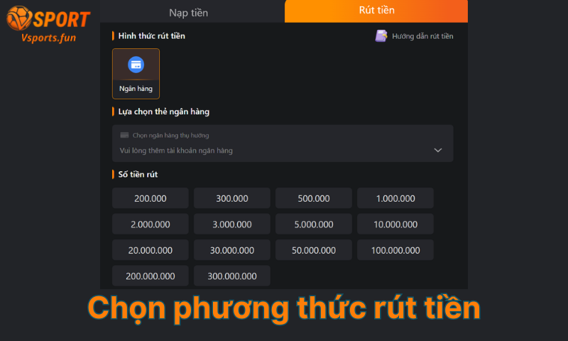 chon-phuong-thuc-rut-tien-vsport